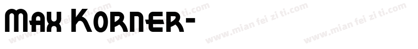 Max Korner字体转换
